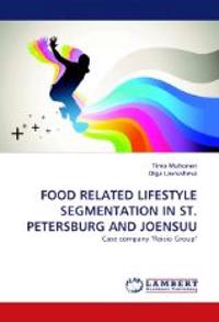Food Related Lifestyle Segmentation in St. Petersburg and Joensuu