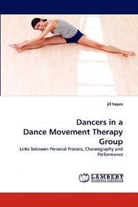 Dancers in a Dance Movement Therapy Group