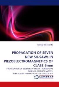PROPAGATION OF SEVEN NEW SH-SAWs IN PIEZOELECTROMAGNETICS OF CLASS 6mm