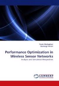 Performance Optimization in Wireless Sensor Networks