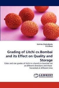 Grading of Litchi cv.Bombai and its Effect on Quality and Storage