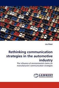 Rethinking Communication Strategies in the Automotive Industry