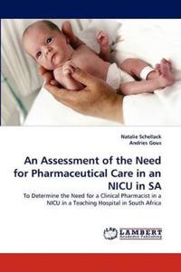 An Assessment of the Need for Pharmaceutical Care in an NICU in Sa