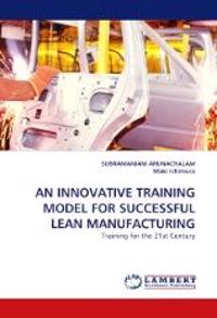 An Innovative Training Model for Successful Lean Manufacturing