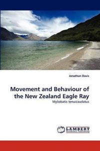 Movement and Behaviour of the New Zealand Eagle Ray