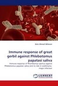 Immune Response of Great Gerbil Against Phlebotomus Papatasi Saliva