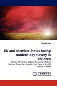 Eu and Member States Facing Modern-Day Slavery in Children