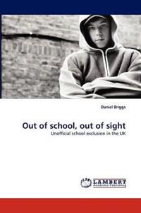 Out of School, Out of Sight