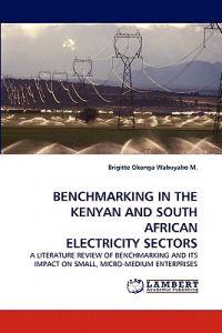 Benchmarking in the Kenyan and South African Electricity Sectors
