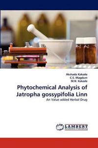 Phytochemical Analysis of Jatropha gossypifolia Linn