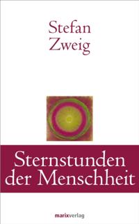 Sternstunden der Menschheit