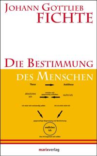 Die Bestimmung des Menschen