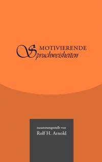 Motivierende Spruchweisheiten
