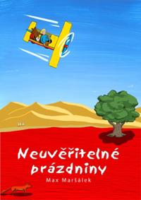 Neuvěřitelné prázdniny