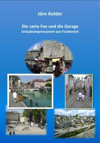 Die zarte Fee und die Garage