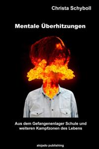 Mentale Überhitzungen