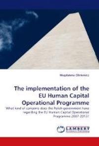 The Implementation of the Eu Human Capital Operational Programme