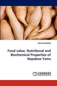 Food Value, Nutritional and Biochemical Properties of Nepalese Yams