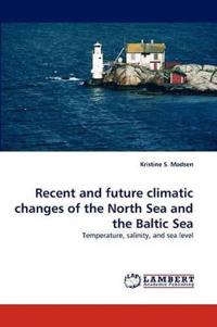 Recent and Future Climatic Changes of the North Sea and the Baltic Sea