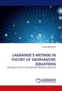 Lagrange's Method in Theory of Diophantine Equations