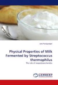 Physical Properties of Milk Fermented by Streptococcus thermophilus