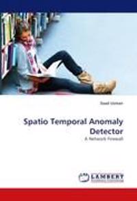 Spatio Temporal Anomaly Detector