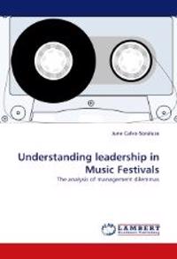 Understanding Leadership in Music Festivals
