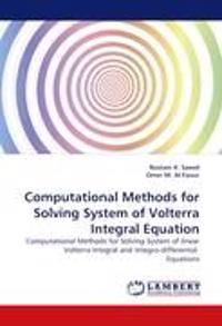 Computational Methods for Solving System of Volterra Integral Equation