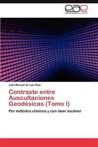 Contraste Entre Auscultaciones Geodesicas (Tomo I)