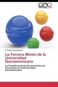 La Tercera Misión de la Universidad Iberoamericana