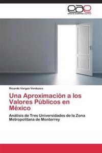Una Aproximación a los Valores Públicos en México