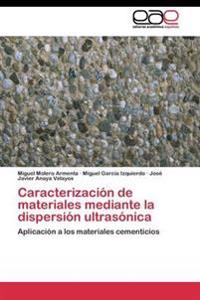 Caracterización de materiales mediante la dispersión ultrasónica