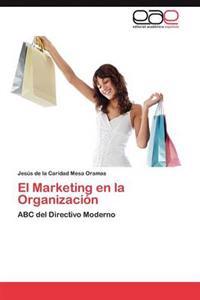 El Marketing En La Organizacion
