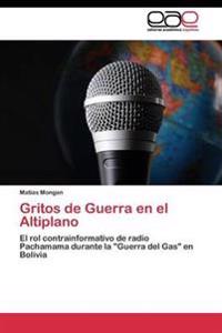 Gritos de Guerra En El Altiplano