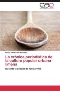La crónica periodística de la cultura popular urbana limeña
