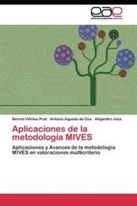 Aplicaciones de la metodología MIVES