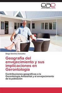 Geografía del envejecimiento y sus implicaciones en Gerontología