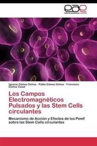 Los Campos Electromagnéticos Pulsados y las Stem Cells circulantes
