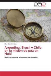 Argentina, Brasil y Chile en la misión de paz en Haití