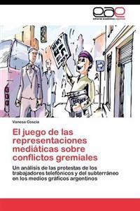 El juego de las representaciones mediáticas sobre conflictos gremiales