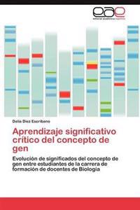 Aprendizaje significativo crítico del concepto de gen