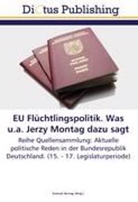EU Flüchtlingspolitik. Was u.a. Jerzy Montag dazu sagt