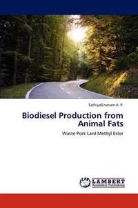 Biodiesel Production from Animal Fats