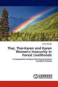 Thai, Thai-Karen and Karen Women's Insecurity in Forest Livelihoods