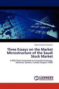 Three Essays on the Market Microstructure of the Saudi Stock Market