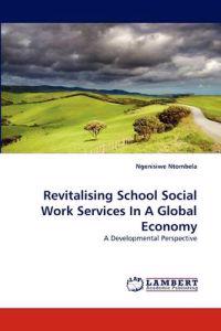Revitalising School Social Work Services in a Global Economy