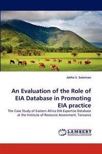 An Evaluation of the Role of EIA Database in Promoting EIA practice
