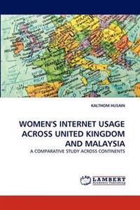 Women's Internet Usage Across United Kingdom and Malaysia