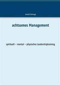 Achtsames Management