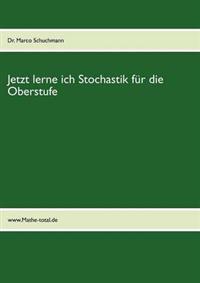 Jetzt lerne ich Stochastik für die Oberstufe
